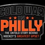 Logo for the documentary 'Cold War in Philly' featuring bold orange 'PHILLY' text inside a metallic shield and the subtitle 'The Untold Story Behind Hockey's Greatest Upset'.